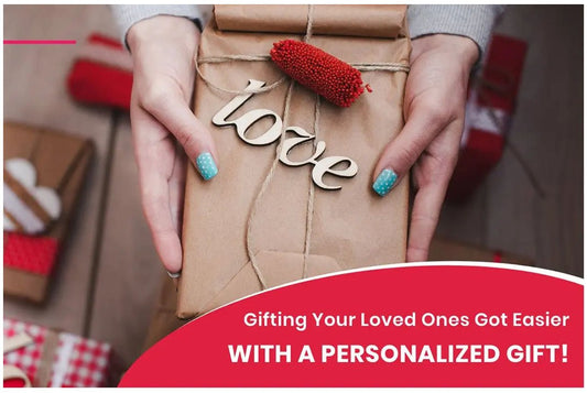 Gifting Your Loved Ones Got Easier With A Personalized Gift! - TheAlizah.com