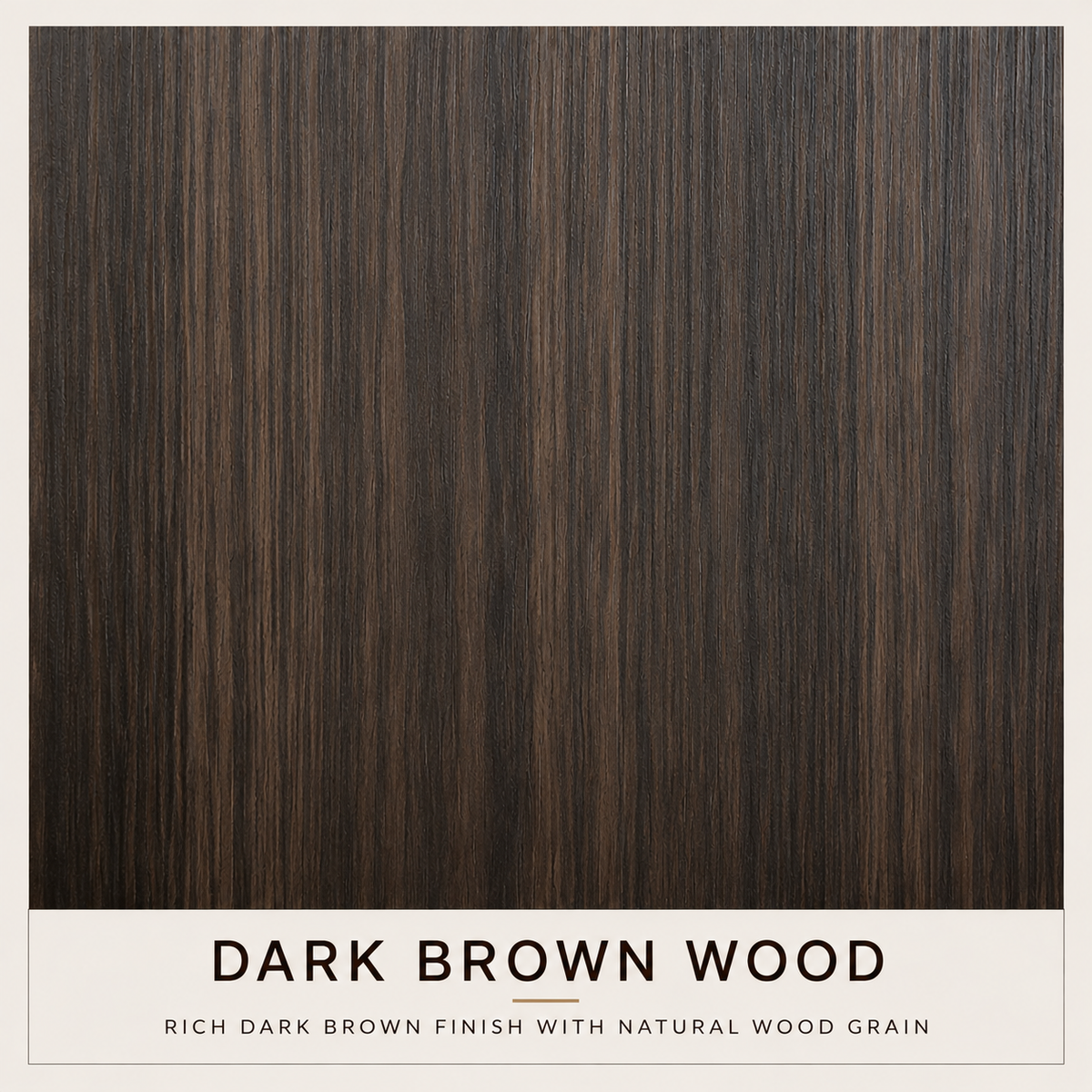 Dark Brown